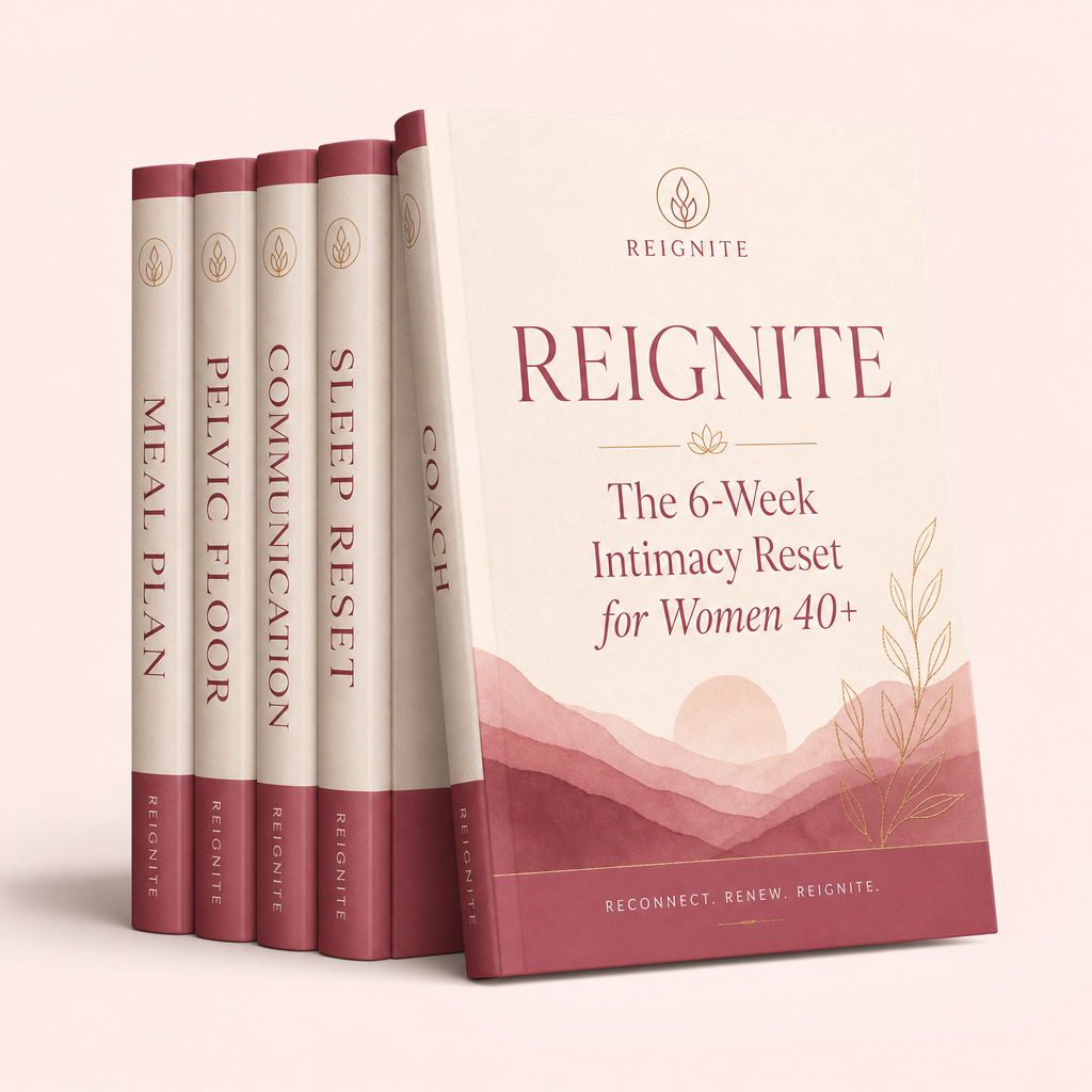 Reignite — The 6-Week Intimacy Reset for Women 40+
